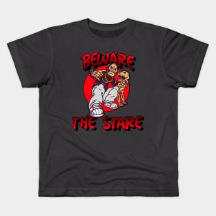 beware the stare Kids T-Shirt